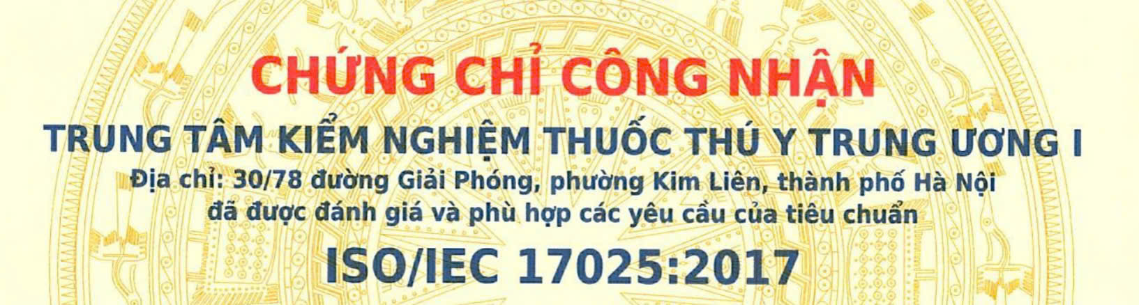 Trung tâm Kiểm nghiệm thuốc thú y TWI được công nhận đủ năng lực đáp ứng tiêu chuẩn ISO/IEC 17025:2017